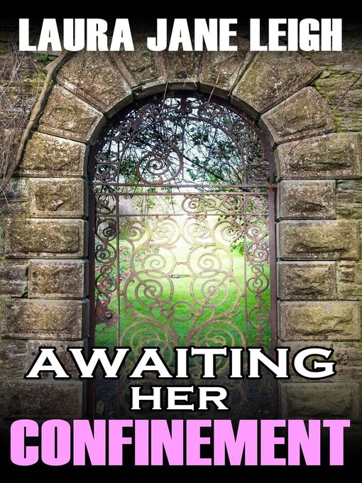 Détails du titre pour Awaiting Her Confinement par Laura Jane Leigh - Liste d'attente